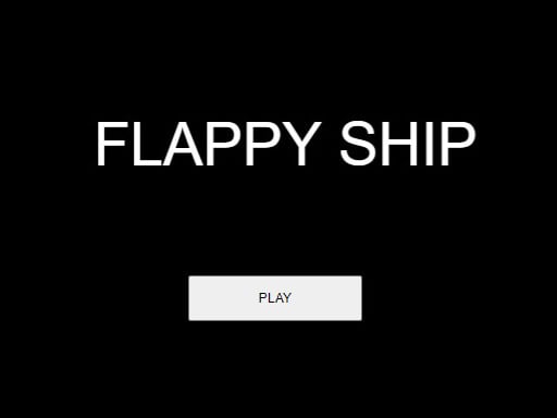 FLAPPY SHIP CLASSIC